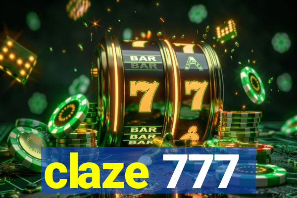 claze 777